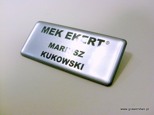 identyfikatory nr 91 Identyfikator grawerowany z laminatu metalizowanego LZP-314 pokryty ywic.